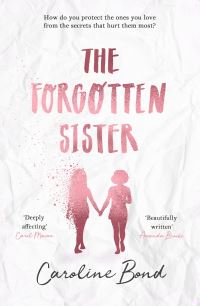 Book Cover for The Forgotten Sister by Caroline Bond