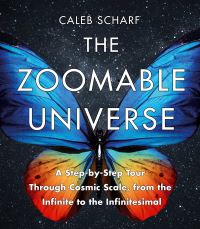 Book Cover for The Zoomable Universe by Caleb Scharf