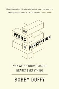Book Cover for The Perils of Perception by Bobby Duffy
