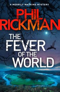 Book Cover for The Fever of the World by Philip Rickman