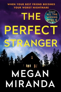 Book Cover for The Perfect Stranger by Megan Miranda