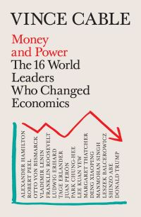 Book Cover for Money and Power by Vincent Cable