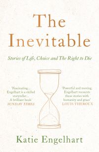 Book Cover for The Inevitable by Katie Engelhart