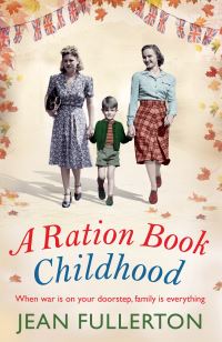 Book Cover for A Ration Book Childhood by Jean Fullerton