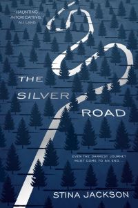 Book Cover for The Silver Road by Stina Jackson