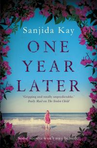 Book Cover for One Year Later by Sanjida Kay