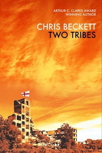 Book Cover for Two Tribes by Chris Beckett