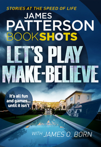 Book Cover for Let's Play Make-Believe by James Patterson, James O Born