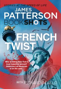 Book Cover for French Twist by James Patterson, Richard DiLallo