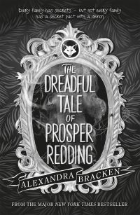 Book Cover for The Dreadful Tale of Prosper Redding by Alexandra Bracken