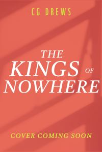 Book Cover for The Kings of Nowhere by CG Drews