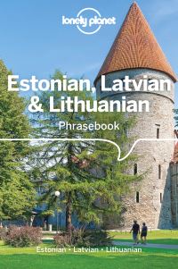 Book Cover for Estonian, Latvian & Lithuanian Phrasebook & Dictionary by Lisa Trei, Eva Aras, Inna Feldbach, Jana Teteris, Alan Trei