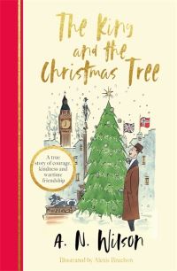 Book Cover for The King and the Christmas Tree by A N Wilson