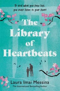 Book Cover for The Library of Heartbeats by Laura Imai Messina