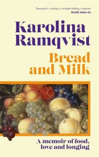 Book Cover for Bread and Milk by Karolina Ramqvist