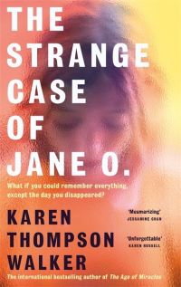 Book Cover for The Strange Case of Jane O by Karen Thompson Walker