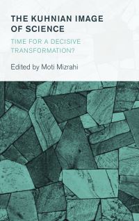 Book Cover for The Kuhnian Image of Science by Moti Mizrahi Mizrahi