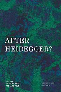 Book Cover for After Heidegger? by Gregory Fried, Richard Polt