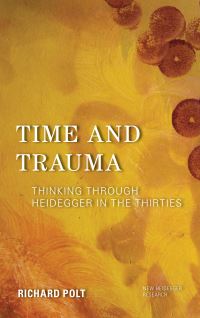 Book Cover for Time and Trauma by Richard F H Polt