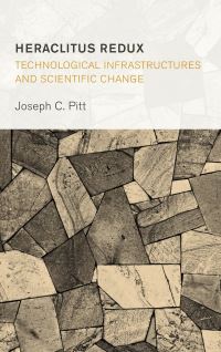 Book Cover for Heraclitus Redux by Joseph C Pitt