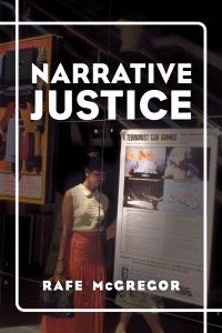 Book Cover for Narrative Justice by Rafe McGregor
