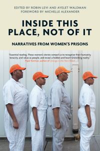 Book Cover for Inside This Place, Not of It by Ayelet Waldman, Robin Levi