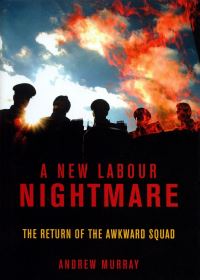 Book Cover for A New Labour Nightmare by Andrew Murray