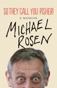 Book Cover for So They Call You Pisher! by Michael Rosen