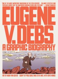 Book Cover for Eugene V. Debs by Paul Buhle, Steve Max, Dave Nance