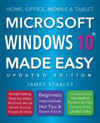 Book Cover for Microsoft Windows 10 Made Easy by James Stables