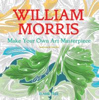 Book Cover for William Morris by Jane Ashley, Federica Ciaravella, William Morris, John Henry Dearle, Kate Faulkner