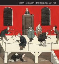 Book Cover for Heath Robinson by W Heath Robinson, Susan Grange