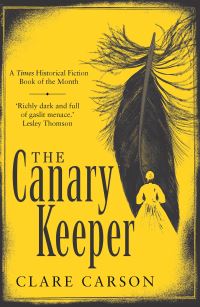 Book Cover for The Canary Keeper by Clare Carson