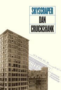 Book Cover for Skyscraper by Dan Cruickshank
