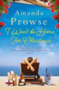 Book Cover for I Won't Be Home for Christmas by Amanda Prowse