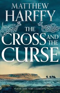 Book Cover for The Cross and the Curse by Matthew Harffy