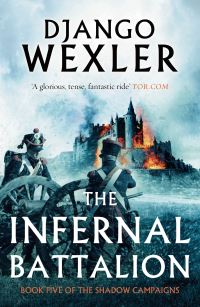 Book Cover for The Infernal Battalion by Django Wexler