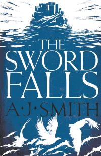 Book Cover for The Sword Falls by A J Smith