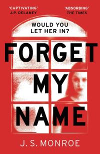 Book Cover for Forget My Name by J S Monroe