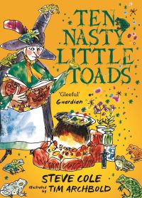 Book Cover for Ten Nasty Little Toads by Stephen Cole