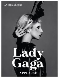 Book Cover for Lady Gaga by Annie Zaleski