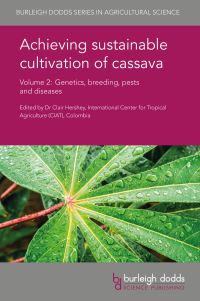 Book Cover for Achieving Sustainable Cultivation of Cassava Volume 2 by Dr Clair H Hershey, Dr Virgilio Gavicho Uarrota, Deivid L V Stefen, Clovis Arruda de Souza, Cileide Maria Medeiros Coelho, Rodolfo Moresco, Marcelo Maraschin, Fernando David SánchezMora, Eduardo da Co