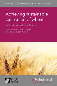 Book Cover for Achieving Sustainable Cultivation of Wheat Volume 2 by Prof Peter Langridge, Prof Arun Kumar Joshi, Vinod Kumar Mishra, Simanchal Sahu, Prof Peter J Gregory, Christina K Clarke, Dr Vijesh Krishna, Alwin Keil, Sreejith Aravindakshan