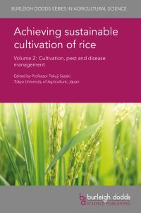 Book Cover for Achieving Sustainable Cultivation of Rice Volume 2 by Prof Takuji Sasaki, Dr D S Gaydon, Dr V K Singh, Prof Bijay Singh, Buddheswar Maji, Dr Sukanta K Sarangi, Eli Vered, A Surendran, A Tariq