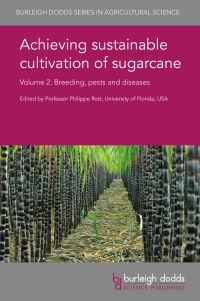 Book Cover for Achieving Sustainable Cultivation of Sugarcane. Volume 2 Breeding, Pests and Diseases by Philippe Rott