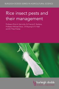 Book Cover for Rice Insect Pests and Their Management by E A Heinrichs, Francis E Nwilene, Michael Joseph Stout, Buyung A R Hadi, Thais Freitas