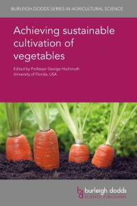 Book Cover for Achieving Sustainable Cultivation of Vegetables by George J Hochmuth
