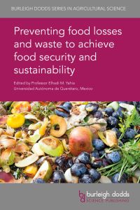 Book Cover for Preventing Food Losses and Waste to Achieve Food Security and Sustainability by Elhadi M Yahia
