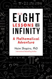 Book Cover for Eight Lessons on Infinity by Haim Shapira