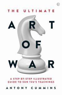 Book Cover for The Ultimate Art of War by Antony Cummins, Sunzi